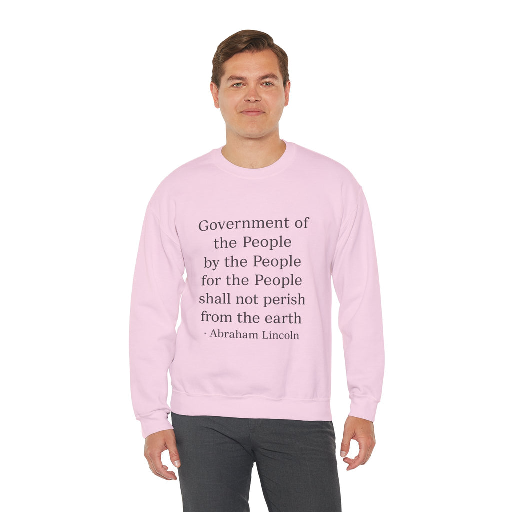 Crewneck Sweatshirt — "Government of the people, by the people..." Lincoln Quote