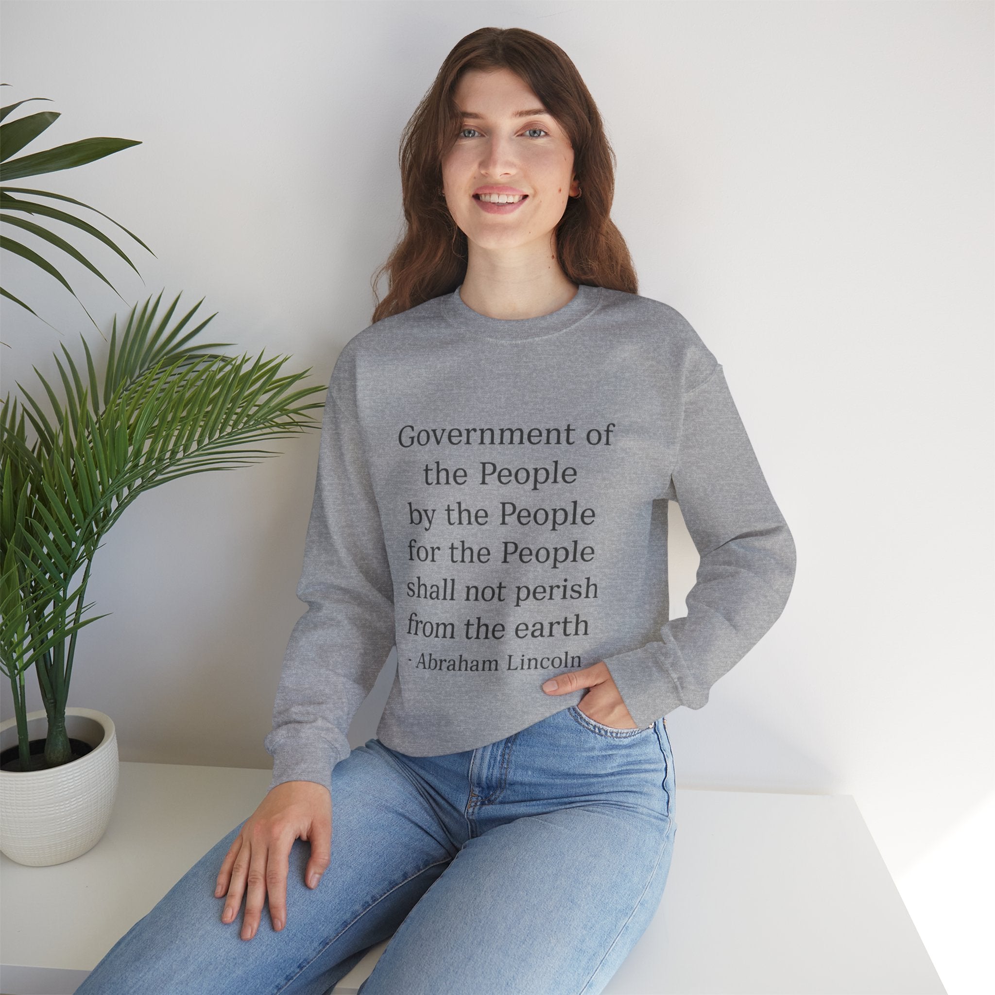 Crewneck Sweatshirt — "Government of the people, by the people..." Lincoln Quote