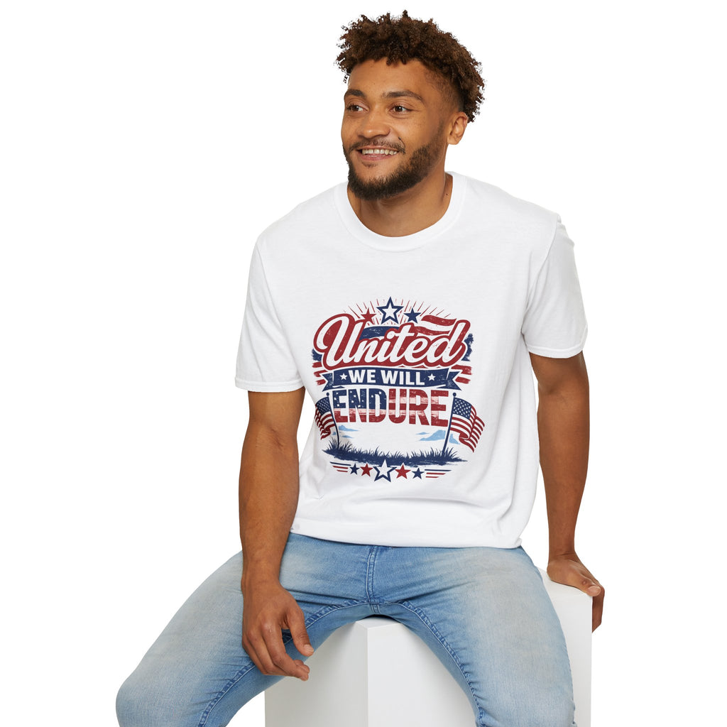 United We Will Endure Patriotic T-Shirt — American Flag 4th of July Tee