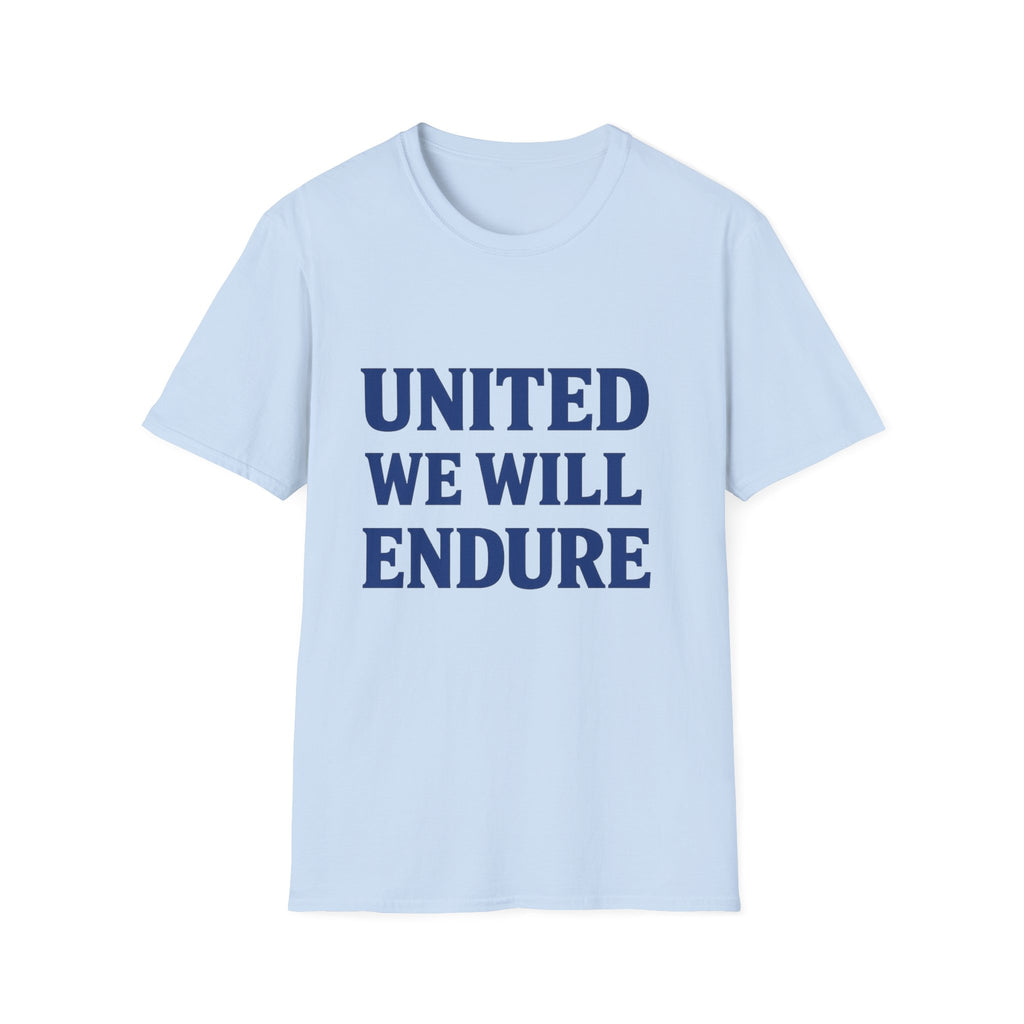 United We Will Endure T-Shirt