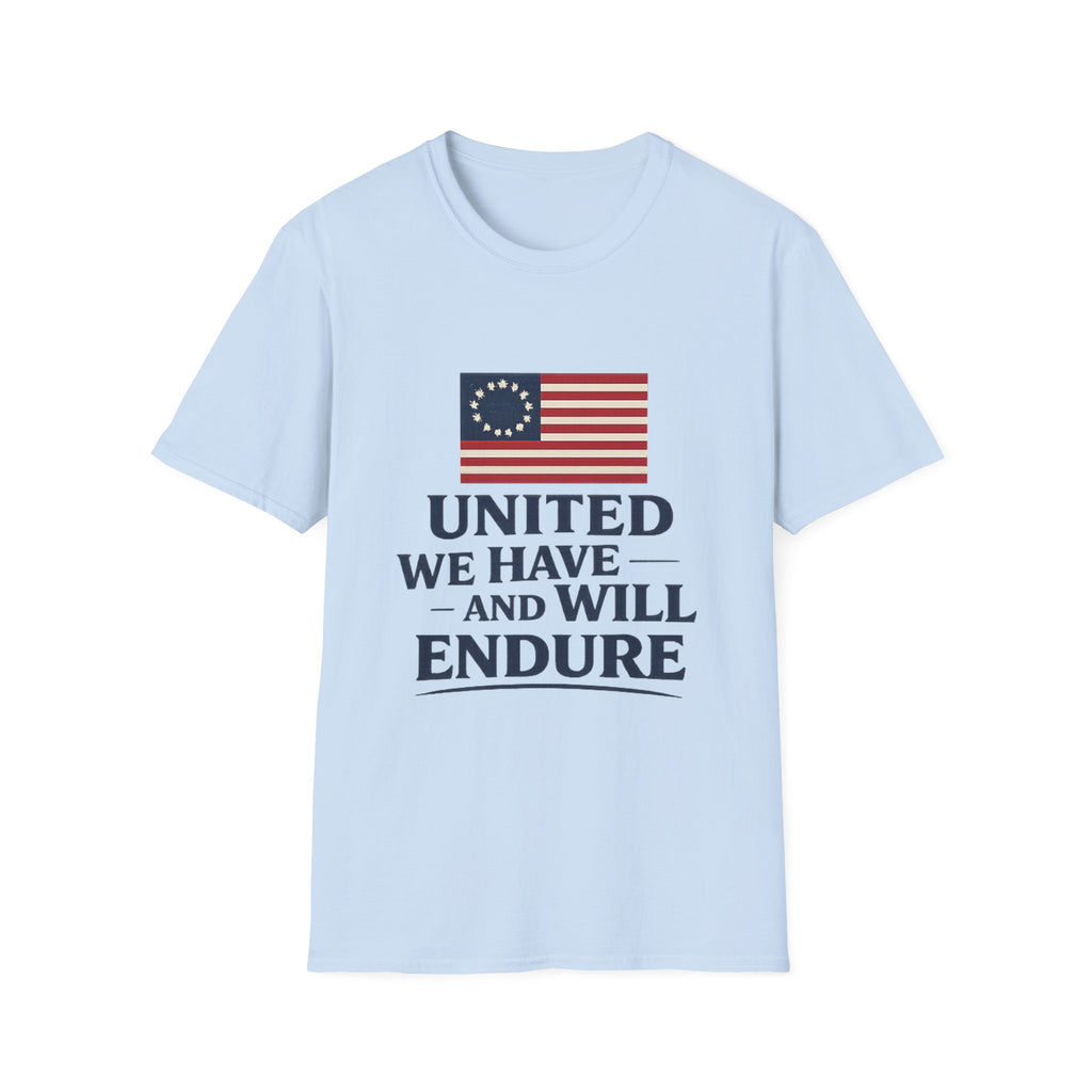United We Have and Will Endure T-Shirt
