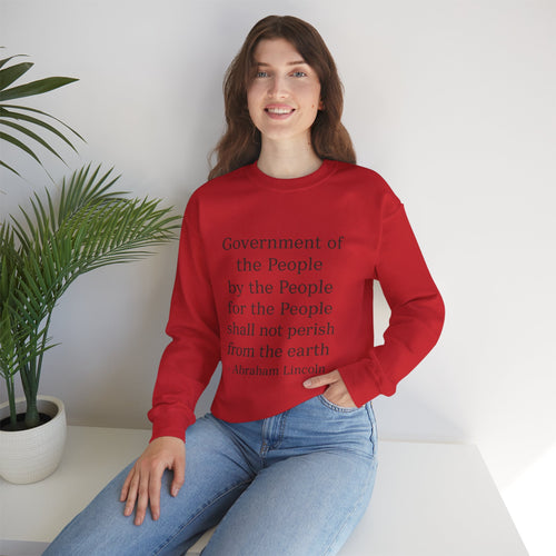 Crewneck Sweatshirt — "Government of the people, by the people..." Lincoln Quote