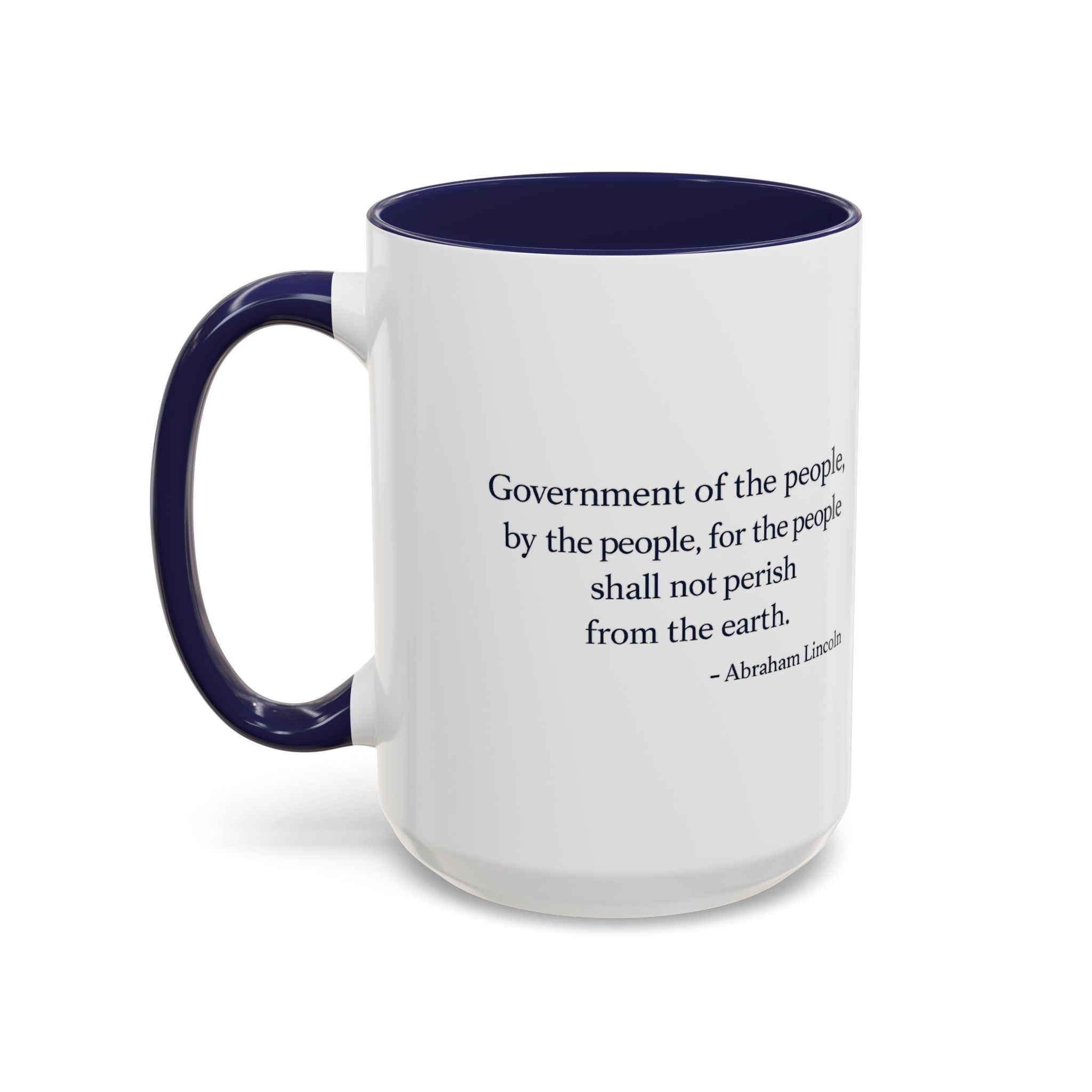 Lincoln Quote Accent Coffee Mug — "Government of the people, by the people, for the people"