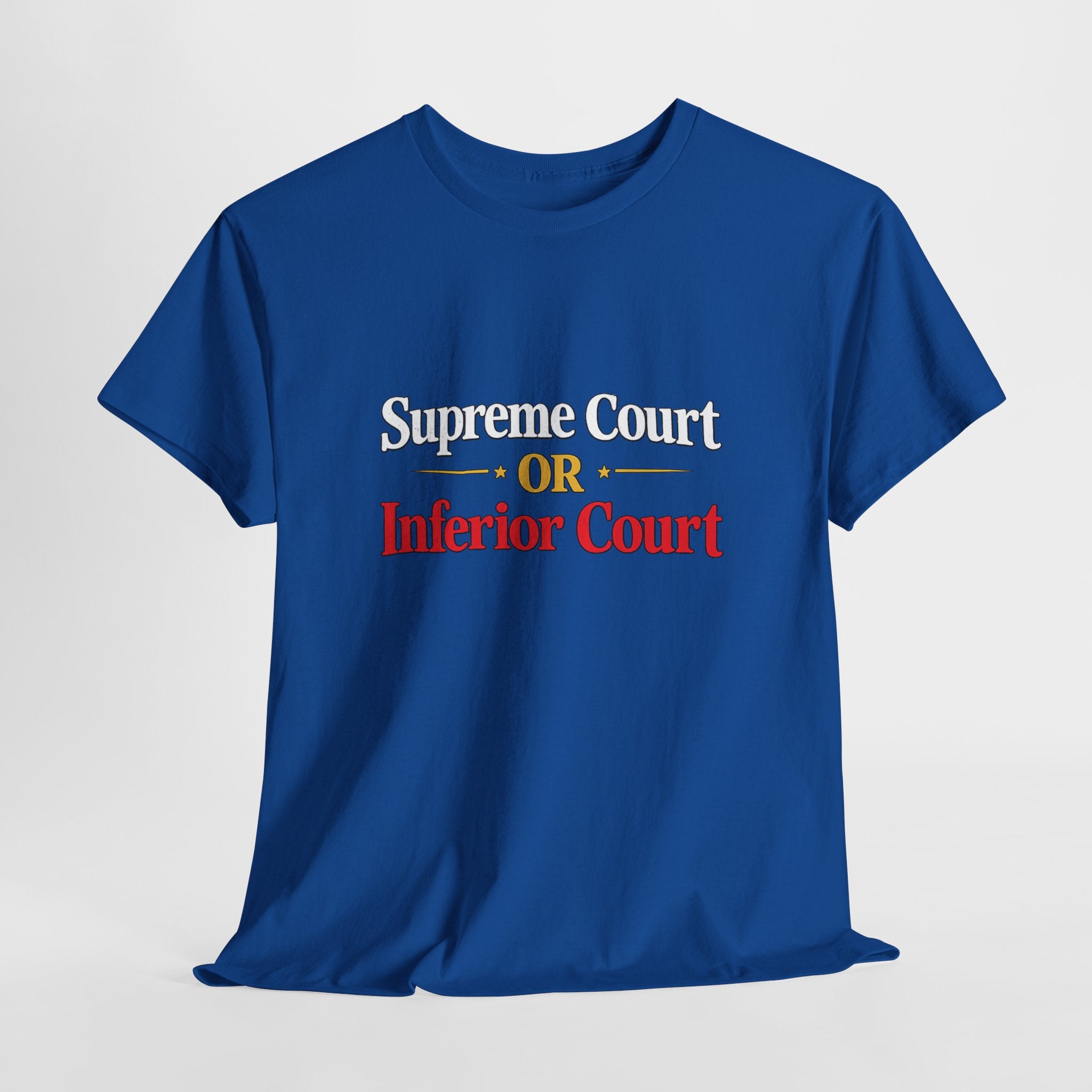 Supreme Court or Inferior Court