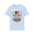 United We Have and Will Endure T-Shirt — Patriotic American Flag Tee