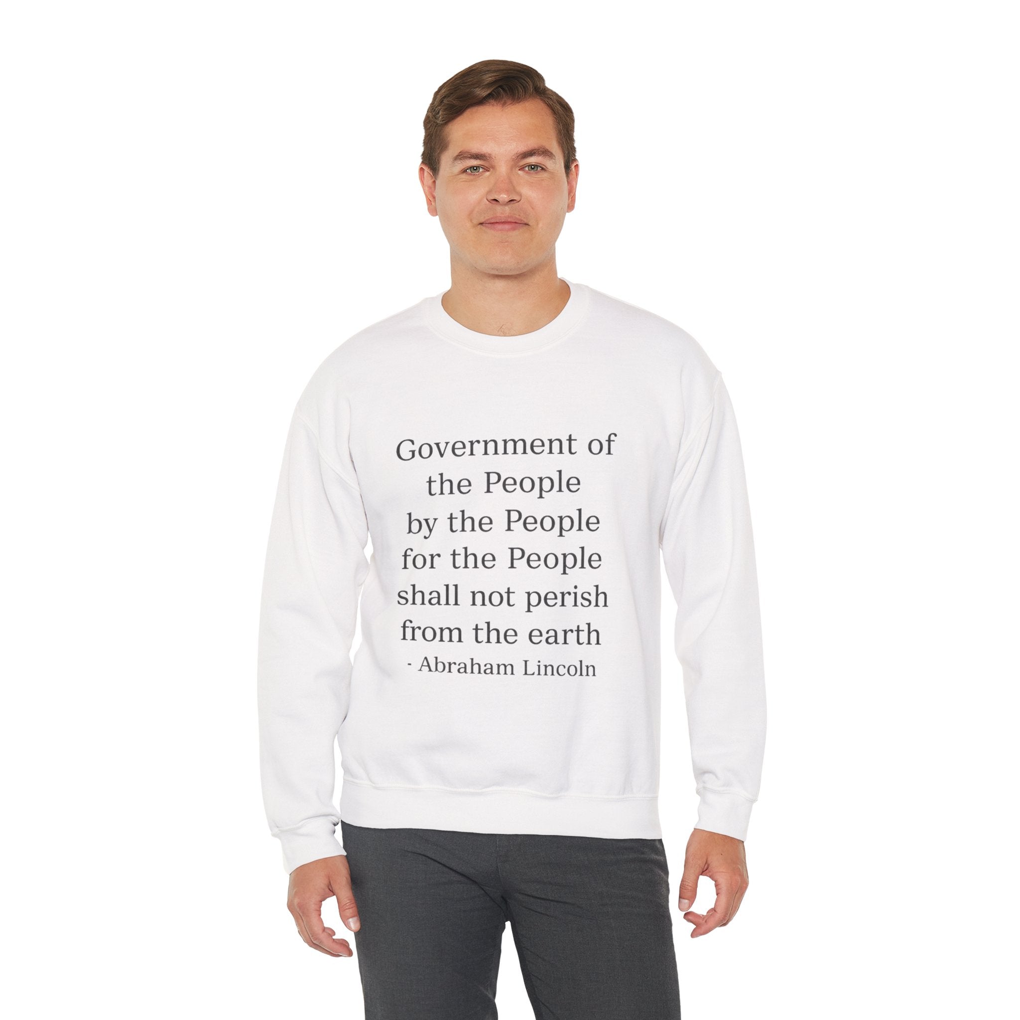 Crewneck Sweatshirt — "Government of the people, by the people..." Lincoln Quote