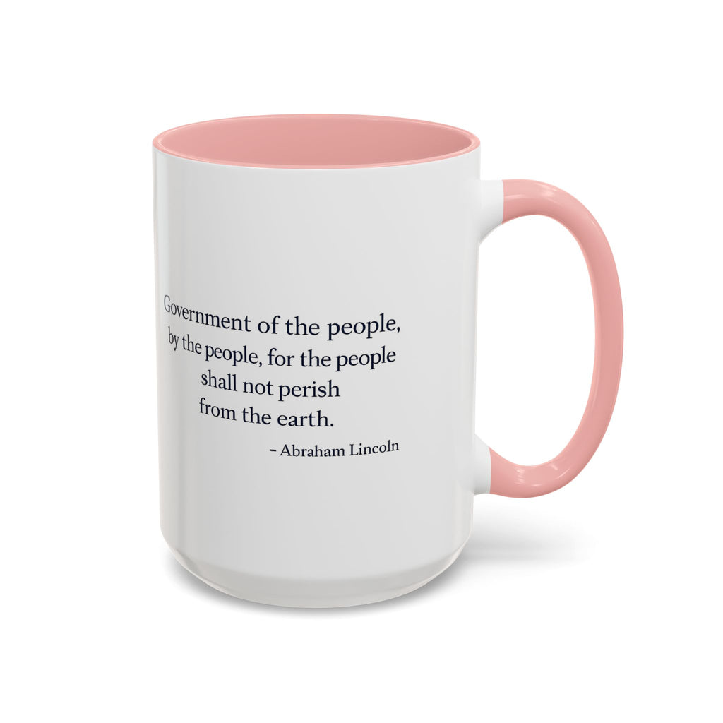 Lincoln Quote Accent Coffee Mug — "Government of the people, by the people, for the people"