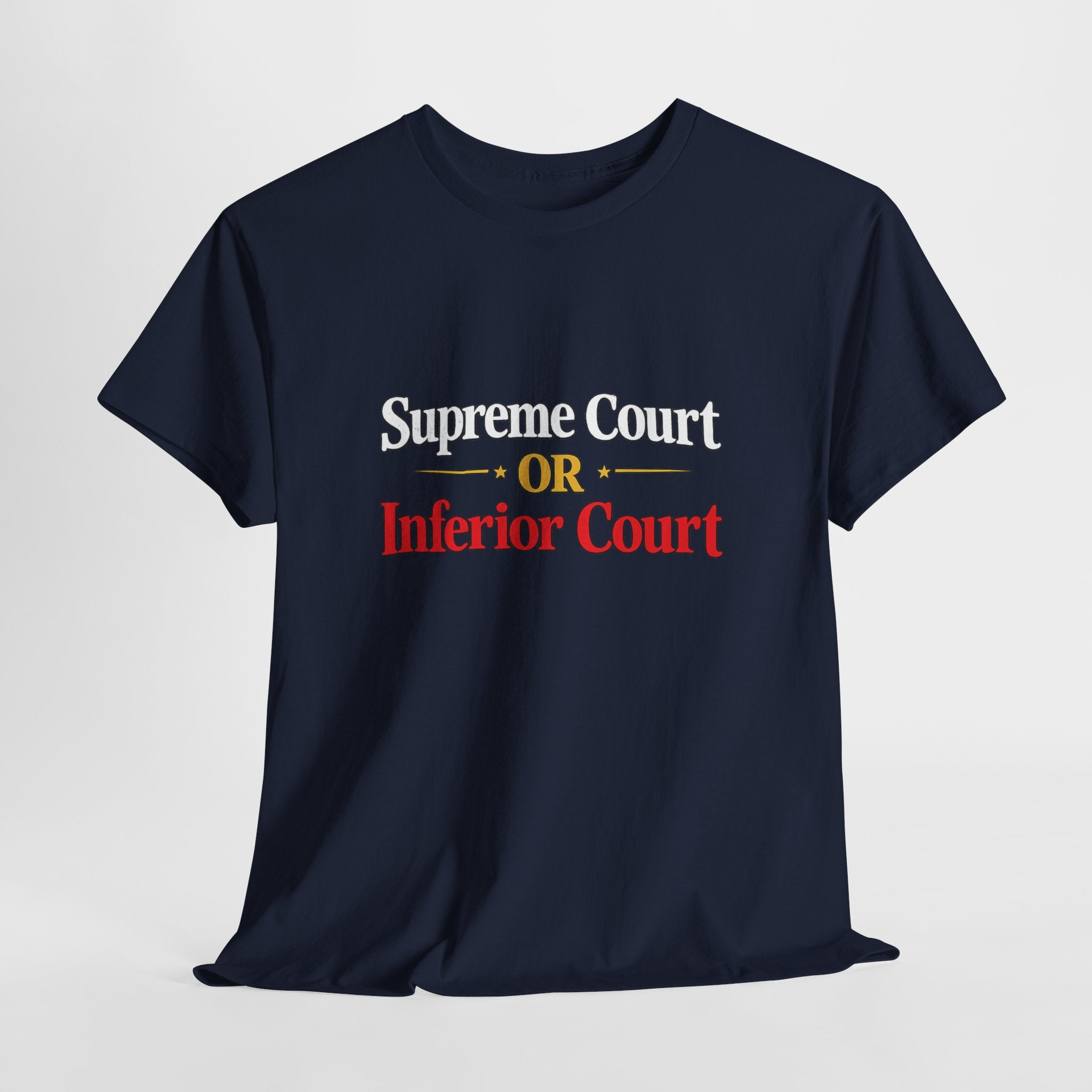 Supreme Court or Inferior Court