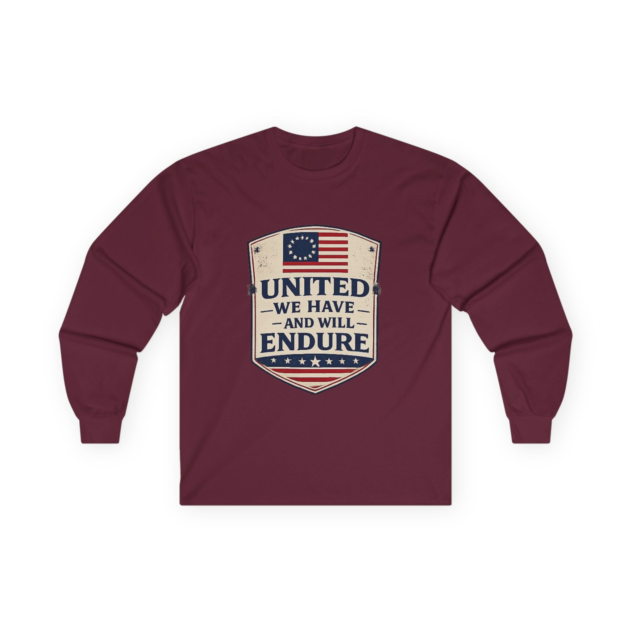 Long Sleeve Tee — "United We Have and Will Endure" Patriotic Shield