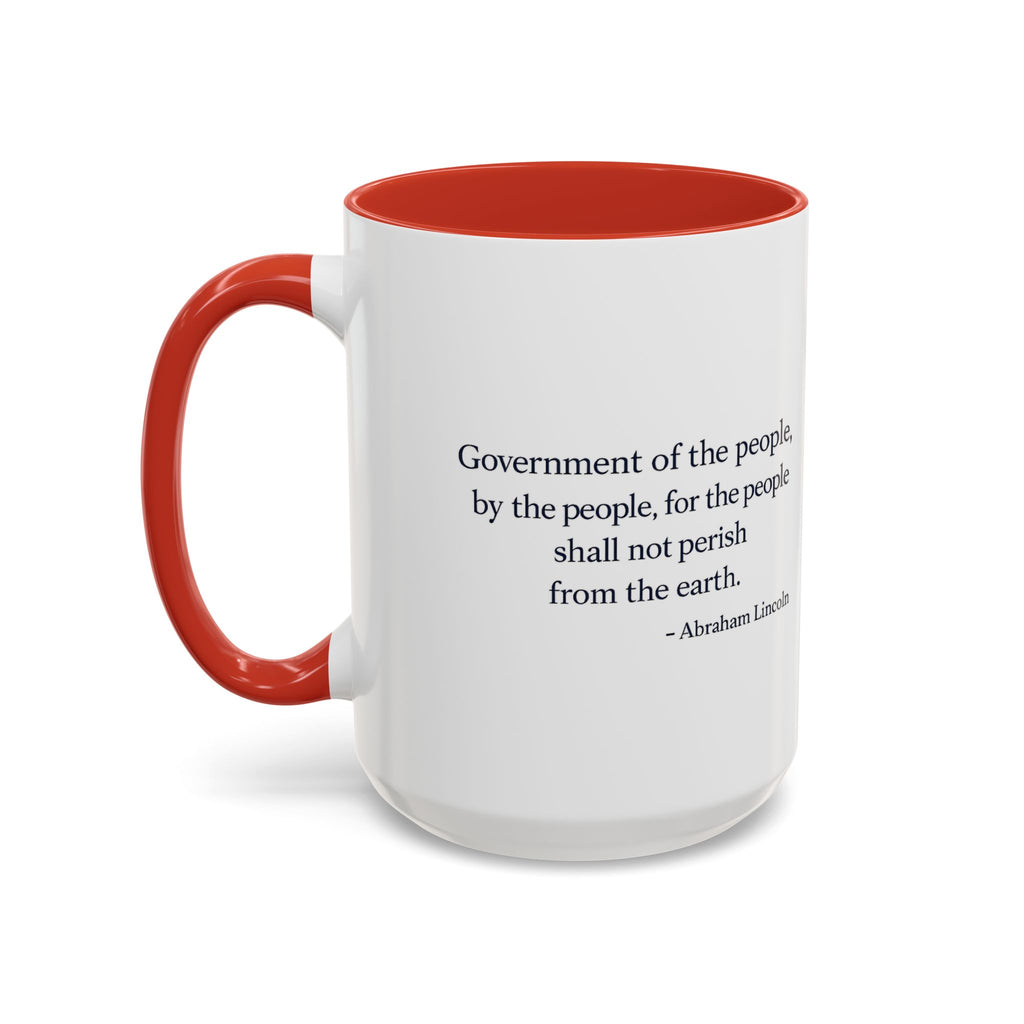 Lincoln Quote Accent Coffee Mug — "Government of the people, by the people, for the people"