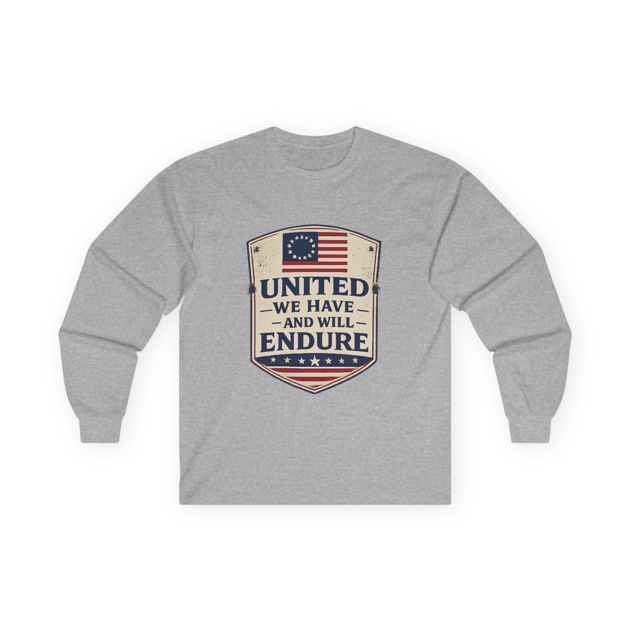 Long Sleeve Tee — "United We Have and Will Endure" Patriotic Shield