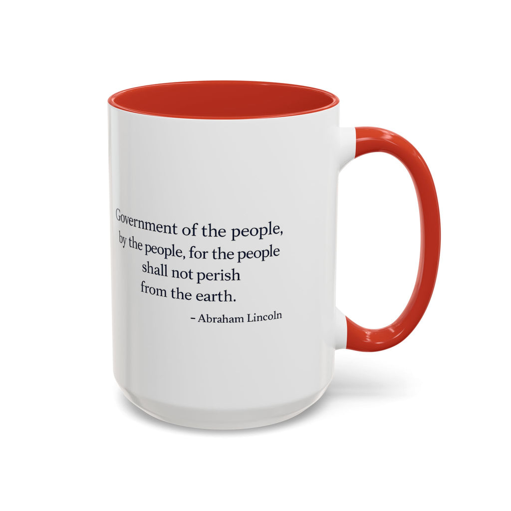 Lincoln Quote Accent Coffee Mug — "Government of the people, by the people, for the people"