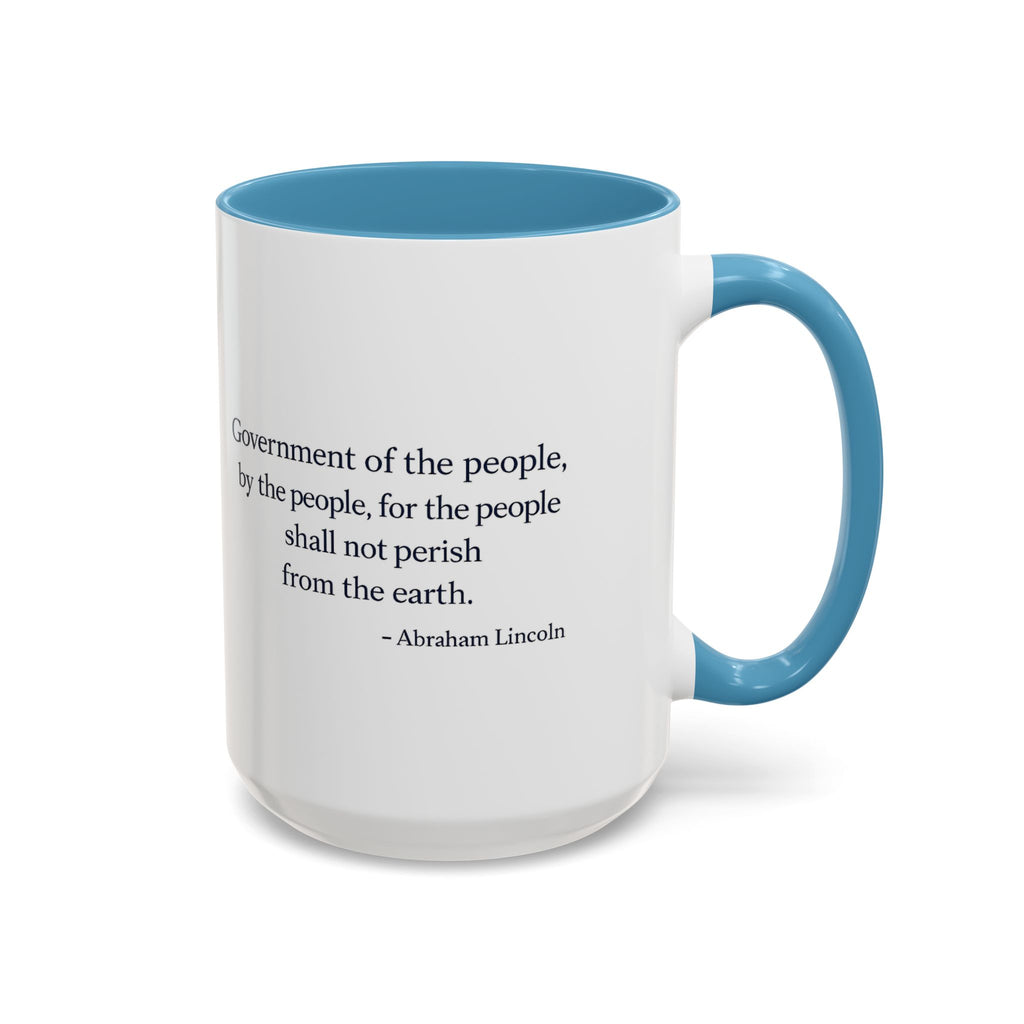 Lincoln Quote Accent Coffee Mug — "Government of the people, by the people, for the people"