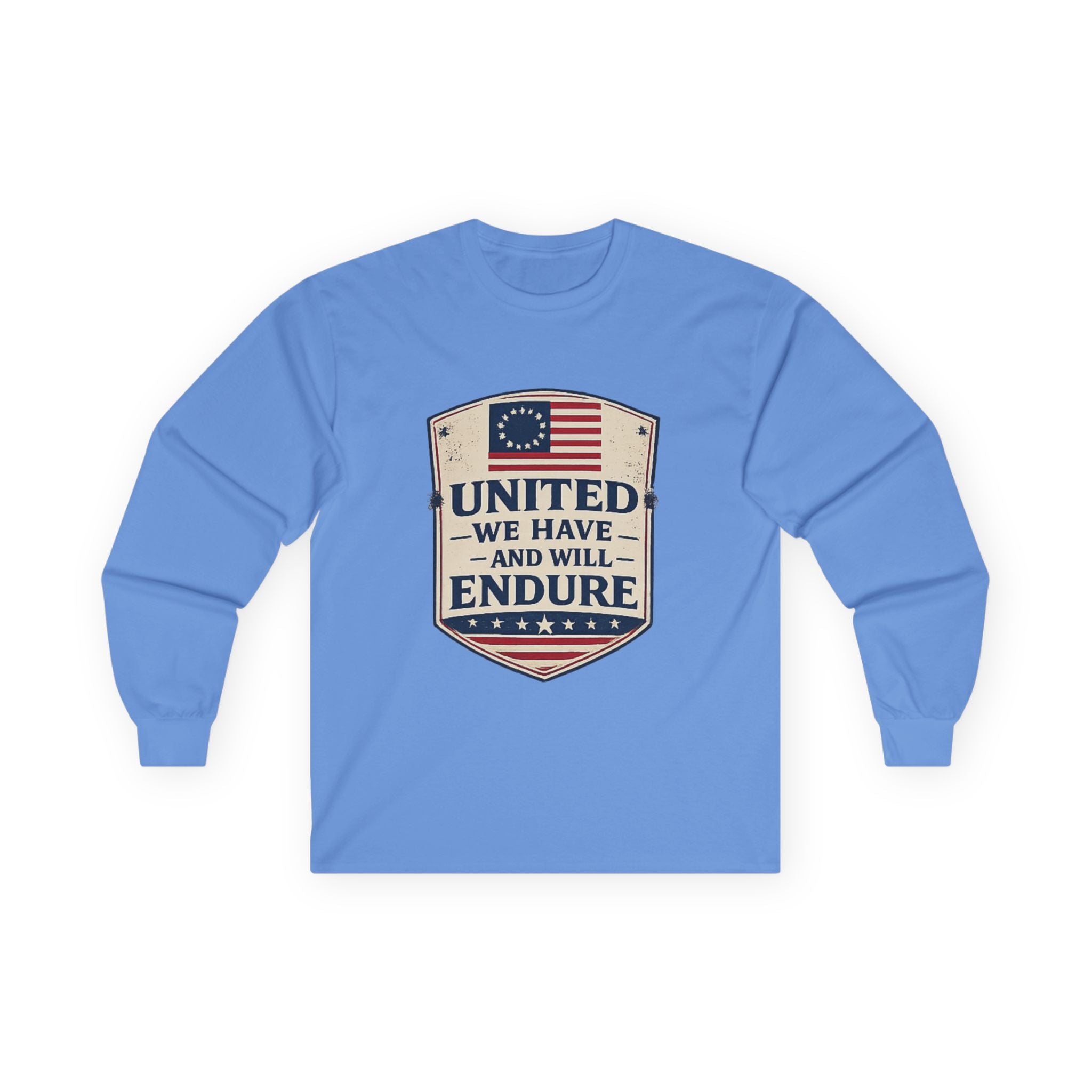 Long Sleeve Tee — "United We Have and Will Endure" Patriotic Shield