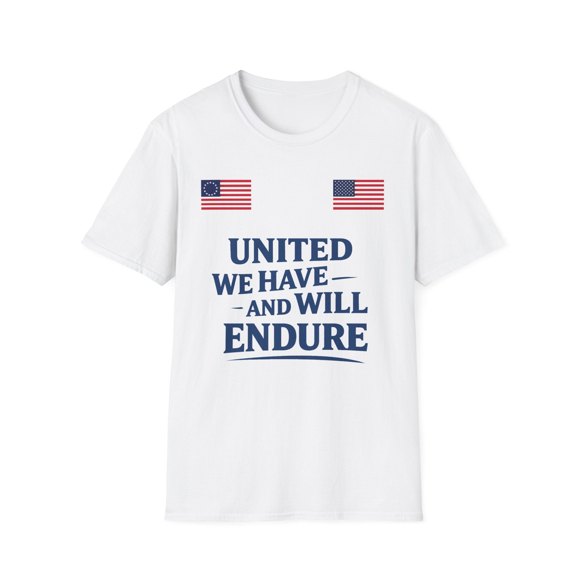 United We Have and Will Endure T-Shirt — Patriotic American Flag Tee